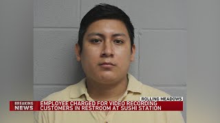 Sushi Station employee arrested after allegedly filming women in bathroom with hidden phone
