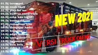 Dj Terviral 2021 Full Album || Dj Terbaru versi Truck Oleng