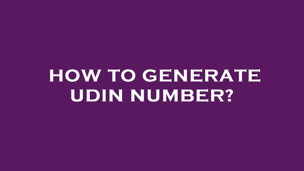 How to generate udin number?
