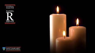 Funeral Mass for Daniel Smyth