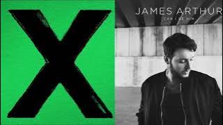 Can I Be Him X Photograph | James Arthur - Ed Sheeran