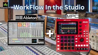 Studio WorkFlow: Ableton Live 11.3 + MPC ONE Plus
