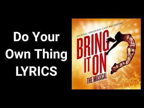 Do Your Own Thing - Bring It On - LYRICS