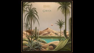 DEKEL - Oasis