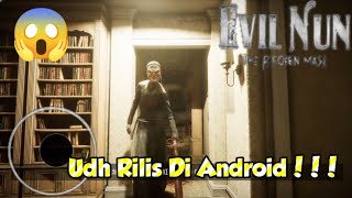 EVIL NUN : THE BROKEN MASK BARU RILIS DI ANDROID !!!!