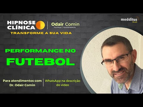 Hipnose para Esporte - Performance no Futebol com Odair Comin