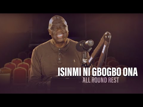 ISINMI NI GBOGBO ONA (All Round Rest) - Pastor Debo Adegoke | 6/05/2024 | Ep 241