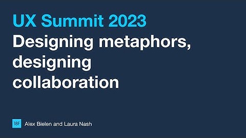 Designing metaphors, designing collaboration