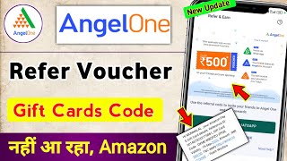 Angel one voucher redeem gift card code not received  | gift card code could not receive angel one