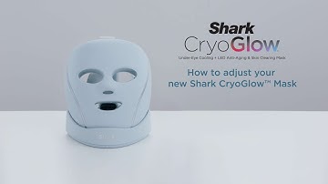 Face Mask | How to Adjust Shark® CryoGlow™