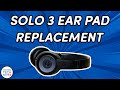 How To Replace Your Beats Solo 3 Ear Pads (Wireless & Wired) | BEATS Ear Pad Replacement Tutorial
