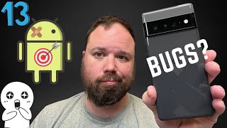 Google Pixel Official Android 13 Problems: Is It Safe?