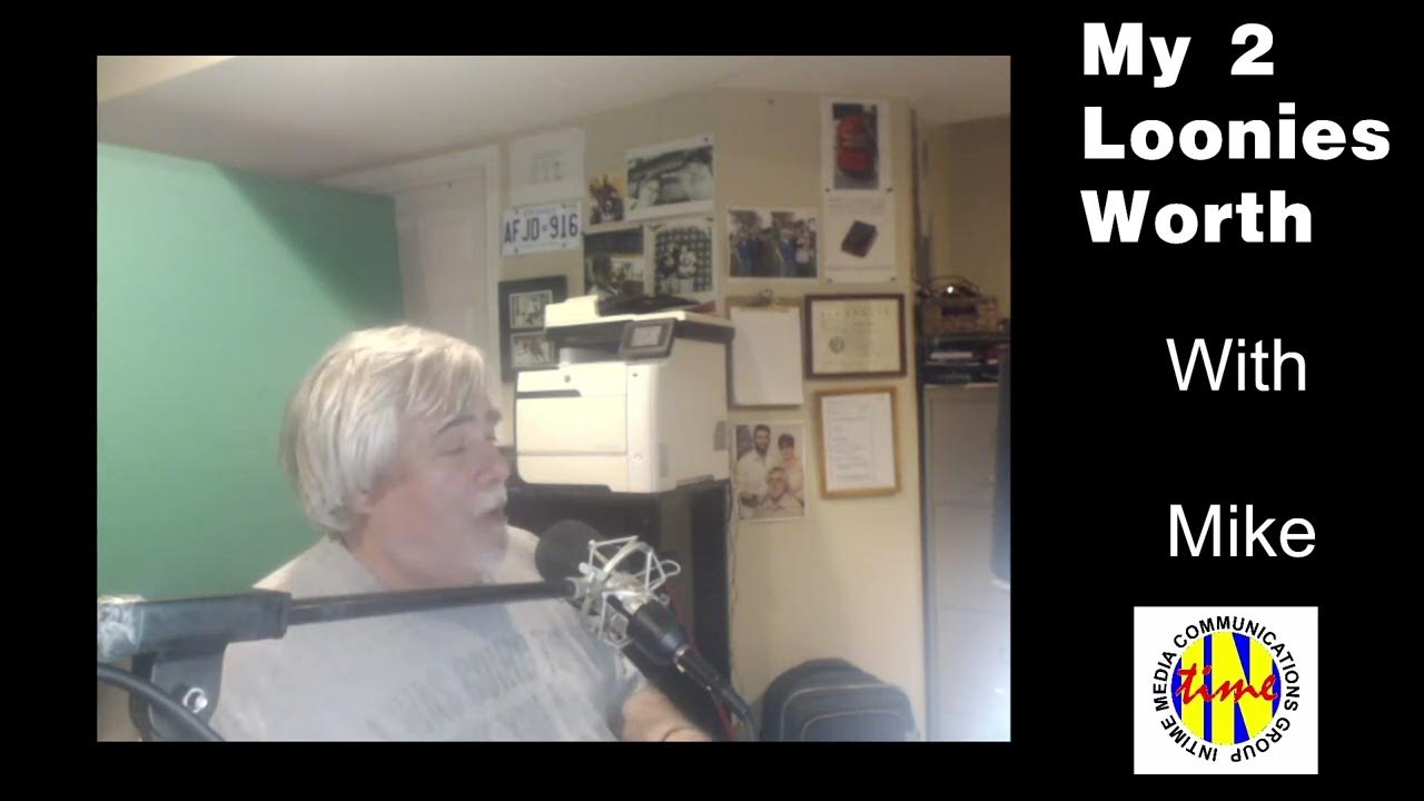 MY 2 Loonies Worth March 26 2023 YouTube