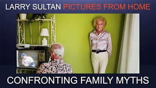 Larry Sultan's exploration of family dynamics.