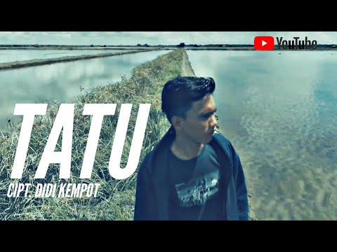 TATU - ARDA DIDI KEMPOT (COVER VERSION) OFFICIAL VIDEO LIRIK