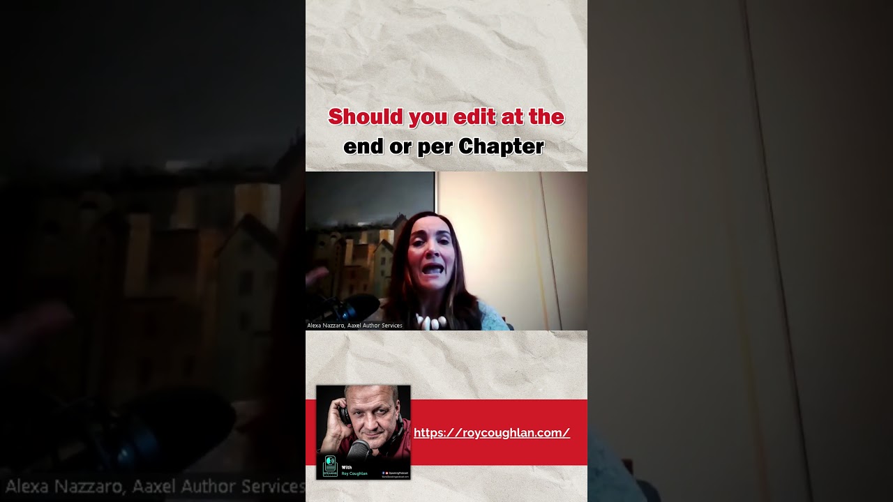 Should you edit at the end or per Chapter