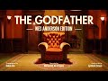 The godfather by wes anderson trailer