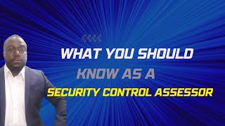 What You Should Know as a Security Control Assessor (SCA) screenshot 3