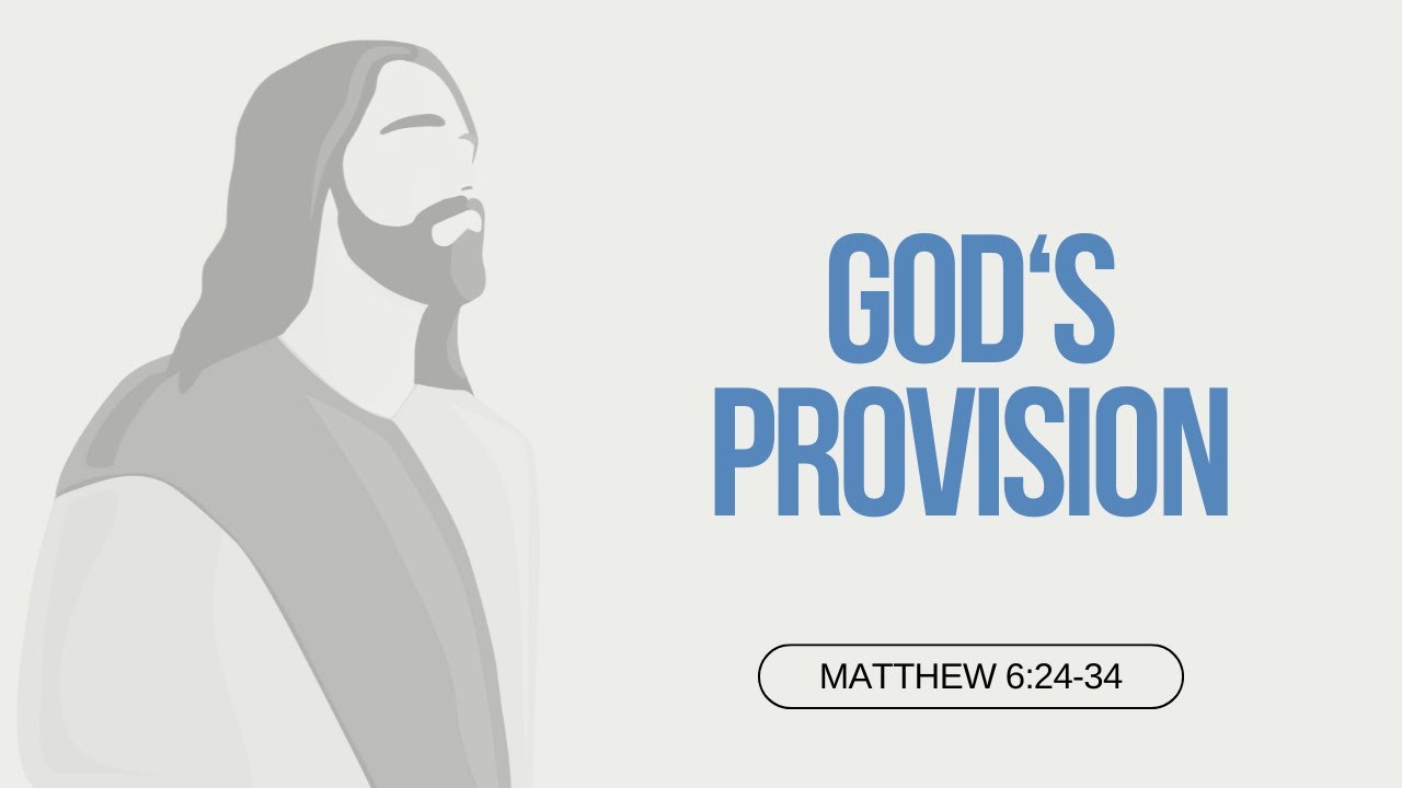 A Prayer for Trusting God's Provision | Matthew 6:24-34 - YouTube