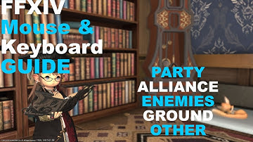 FFXIV Mouse & Keyboard Targeting Guide