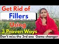 👉I did this to get rid of fillers🫣🫣 while speaking English and became fluent in English 👍👍👍