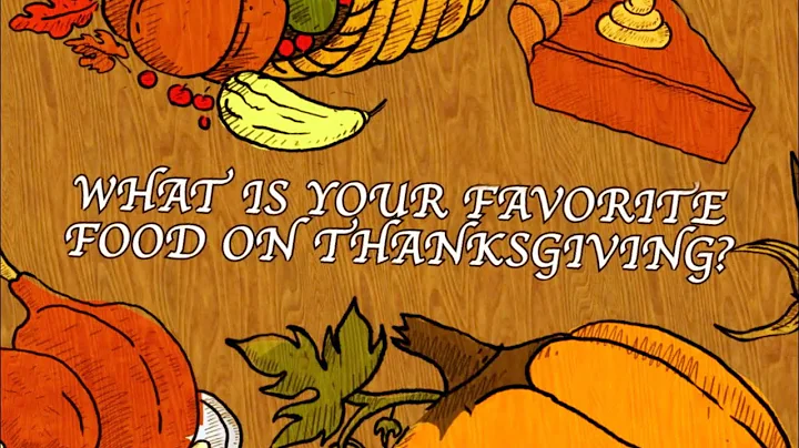 What Is Your Favorite Thanksgiving Food?