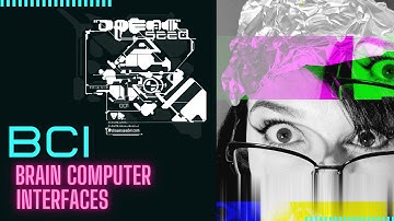 Dreamseed VR: BCI - Brain Computer Interfaces