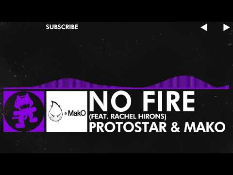 [Dubstep] - Protostar & MakO - No Fire (feat. Rachel Hirons) [Monstercat Release]