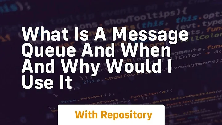 What is a message queue and when and why would i use it