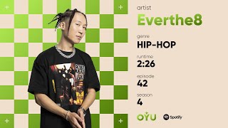 Everthe8 - The Streets | Oyu Live