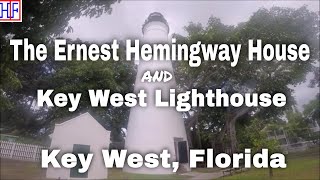 Ernest Hemingway House and Key West Lighthouse, Key West, FL | Key West, FL Travel Guides - Ep# 5
