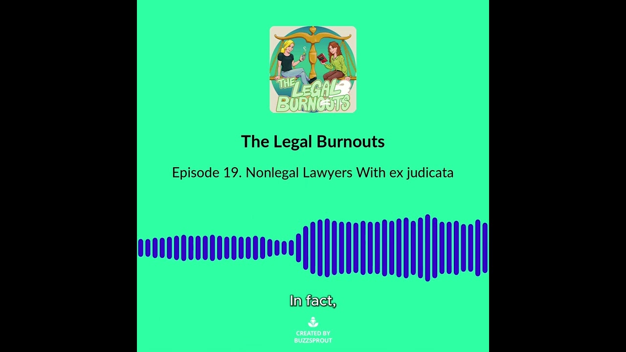 The Legal Burnouts - Leaving law with ex judicata