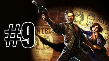 Bioshock Infinite - Gameplay Walkthrough - Part 9 -  Sky Road