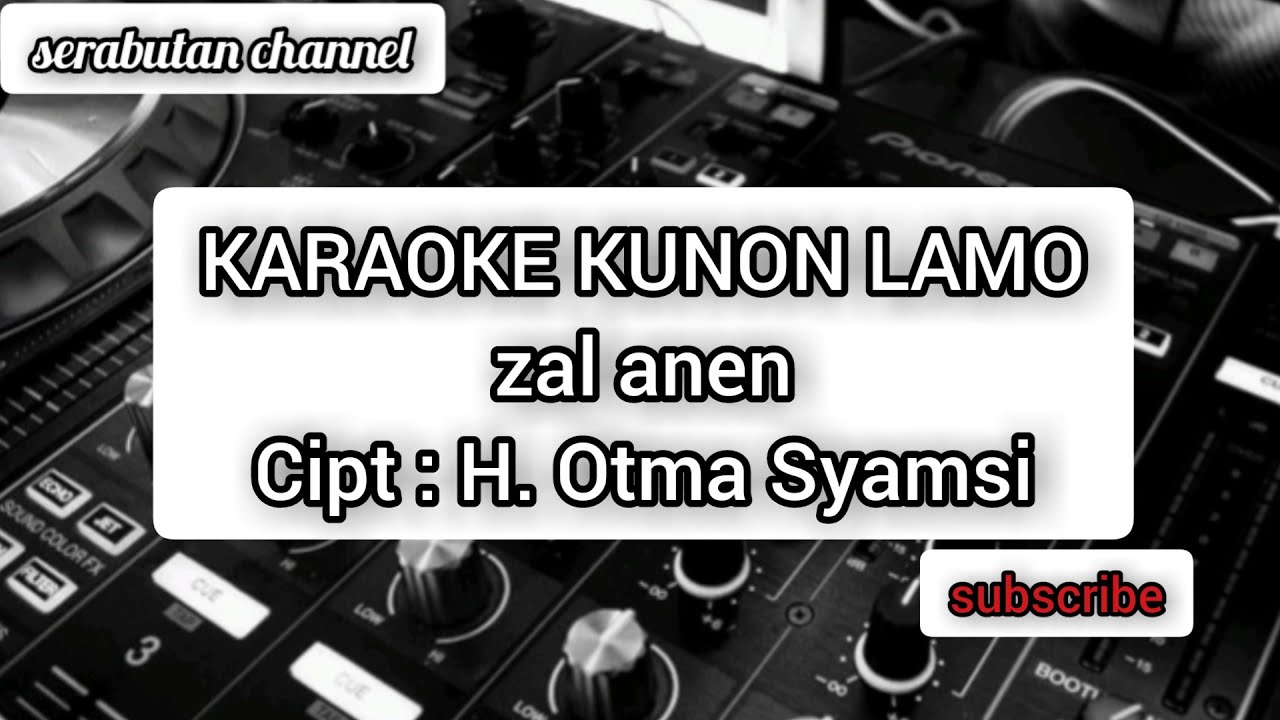 KARAOKE KUNON LAMO II ZAL ANEN