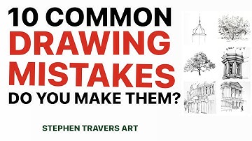How Many of These 10 Drawing Mistakes Do You Make?
