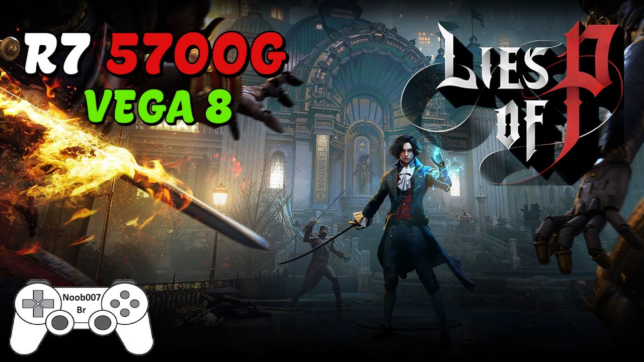 RYZEN 7 5700G | BENCHMARK | LIES OF P | VEGA 8 | 16GB RAM