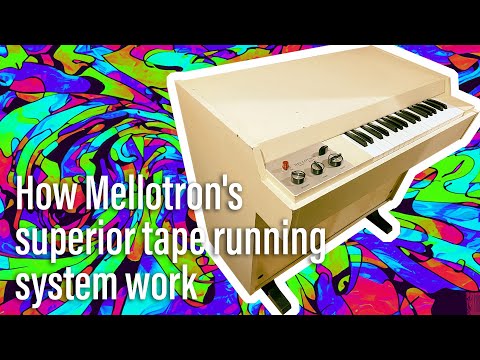 How Mellotron's superior tape running system work