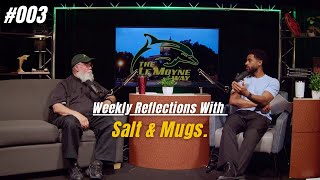 Mental Health & Spirituality | Weekly Reflections With Salt & Mugs! | #003