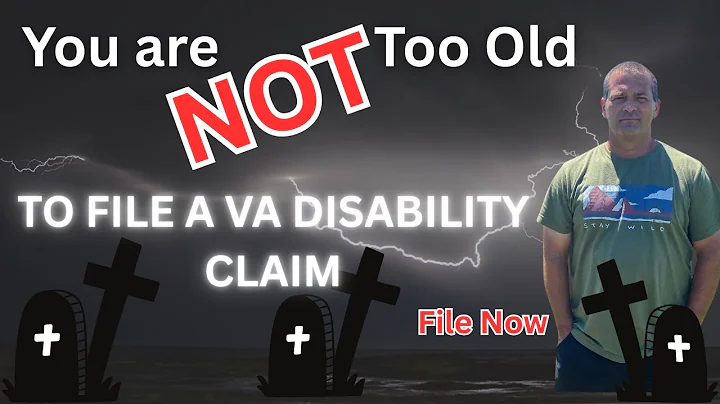 It's Never Too Late To File A VA Disability Claim.   Here's How