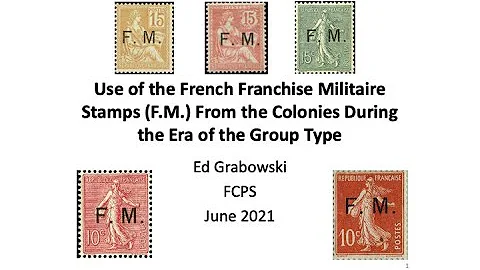 Use of Franchise Militaire (F.M.) Stamps From the ...