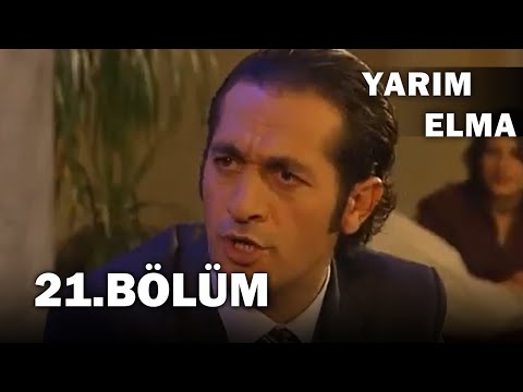 Yarım Elma 21. Bölüm - FULL BÖLÜM