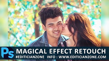 Magical Effect 2k18 Photo Retouch Tutorial