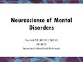 Neuroscience of Mental Disorders