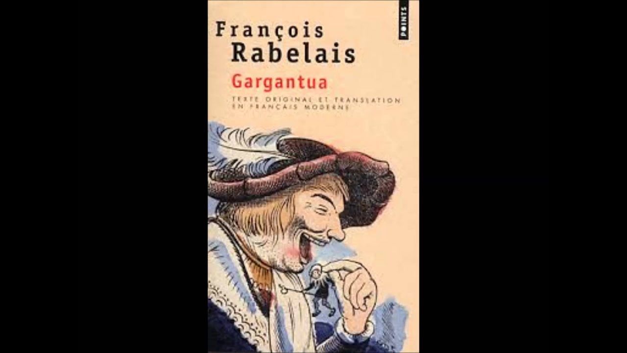 François Rabelais - Gargantua - Note aux lecteurs, prologue et chapitre