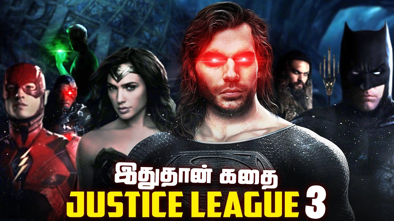 Justice League 3 Full Story Explained (தமிழ்)