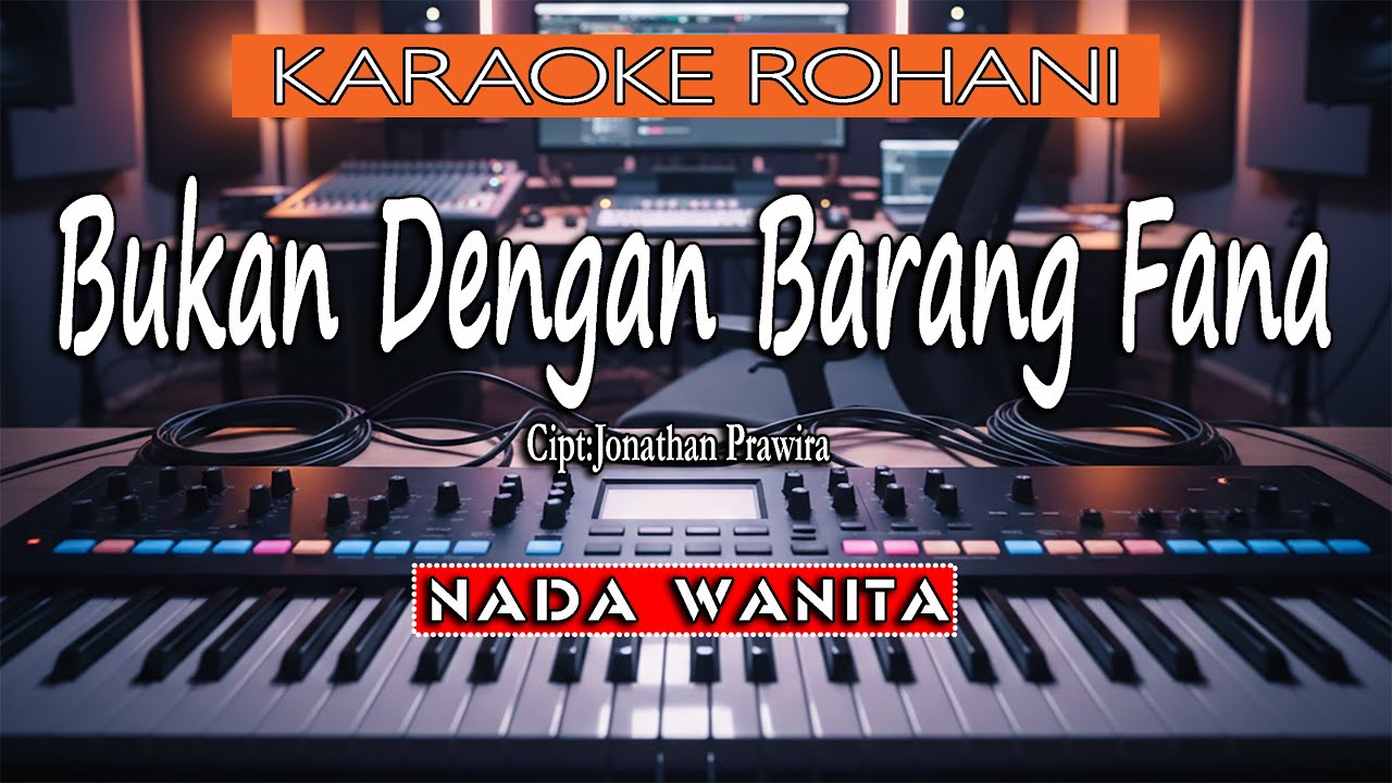 Seperti Yang Kau Ingini-Nada Wanita(Es=1)-Karaoke Rohan iLirik Lagu Rohani HD