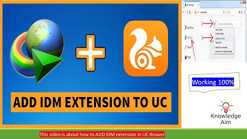 How to Add IDM Extension to UC Browser 2021 New Method