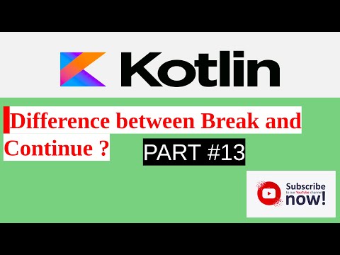difference between break and continue in kotlin | part #13