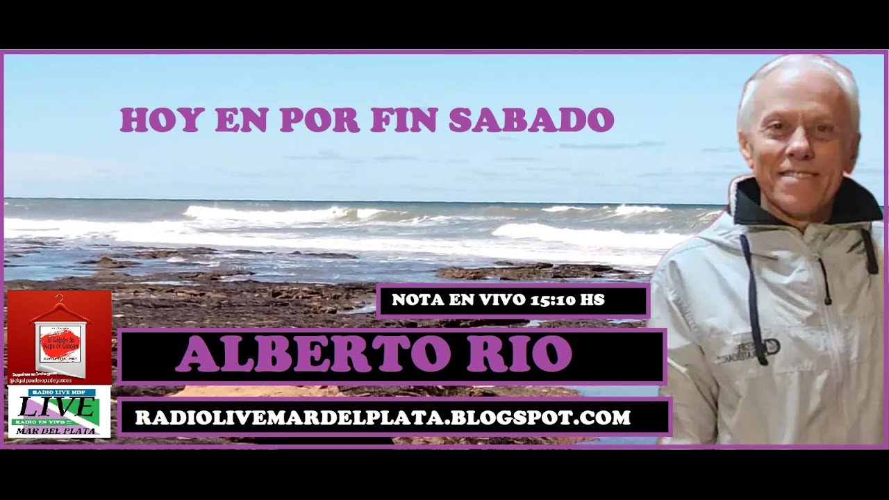 NOTA CON ALBERTO RAMON RIO EN VIVO PARA POR FIN SABADO Y RADIO ON LINE ...
