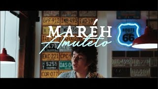 Video thumbnail of "Maréh - Amuleto"